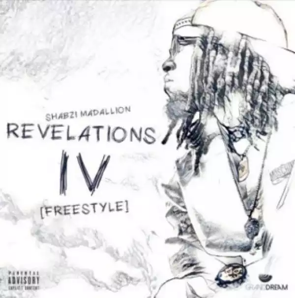 ShabZi Madallion - Revelations IV (Freestyle)